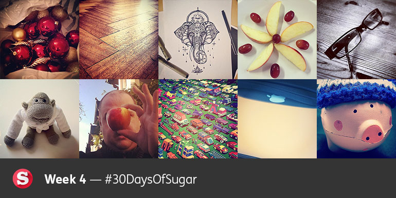 Week 4 — 30 Days of Sugar